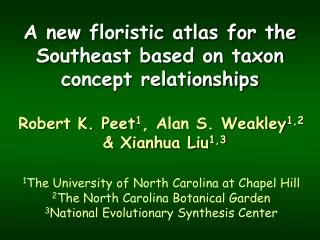 A new floristic atlas for the Southeast based on taxon concept relationships
