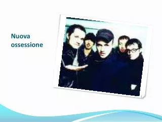 nuova ossessione