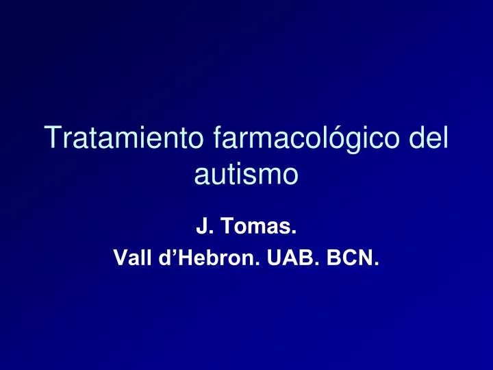 tratamiento farmacol gico del autismo