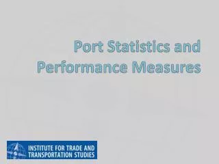 Port Statistics and Performance Measures