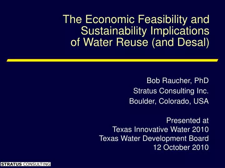 the economic feasibility and sustainability implications of water reuse and desal