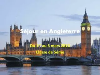 s jour en angleterre