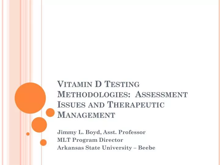 vitamin d testing methodologies assessment issues and therapeutic management