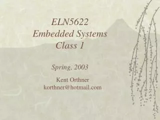 ELN5622 Embedded Systems Class 1 Spring, 2003