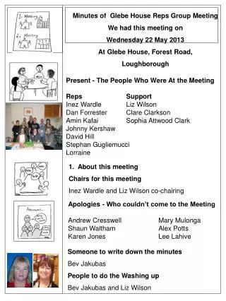 Minutes of Glebe House Reps Group Meeting We had this meeting on Wednesday 22 May 2013