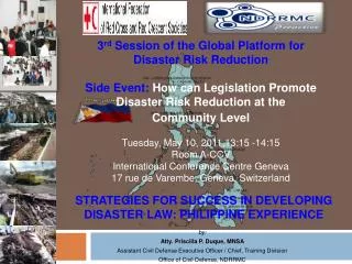 STRATEGIES FOR SUCCESS IN DEVELOPING DISASTER LAW: PHILIPPINE EXPERIENCE