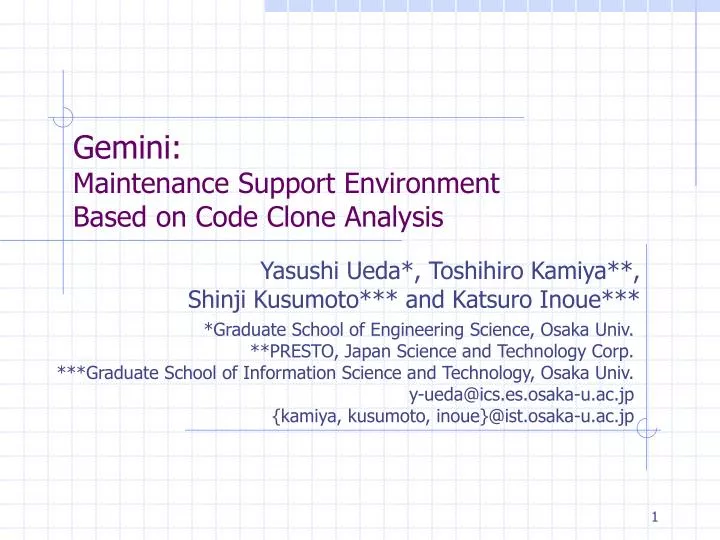 gemini maintenance support environment based on code clone analysis