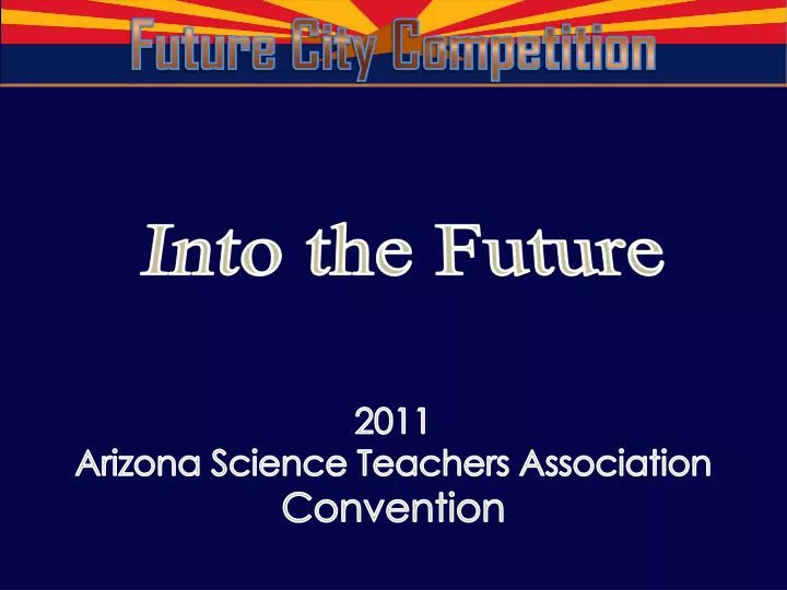 2011 arizona science teachers association convention