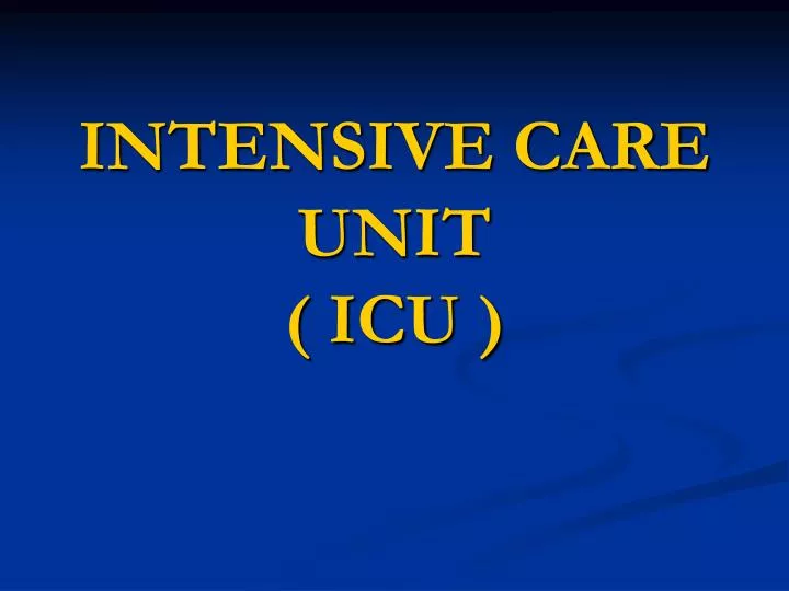 intensive care unit icu