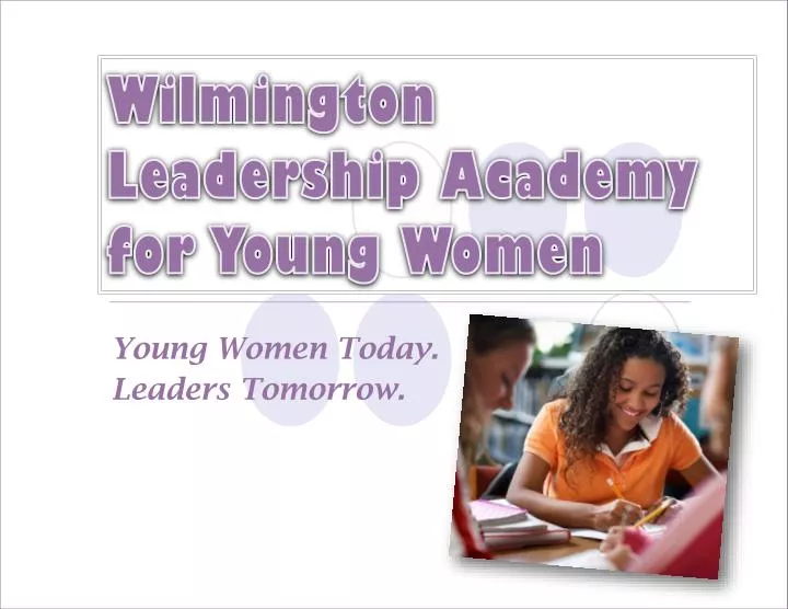 wilmington leadership academy for youn g women
