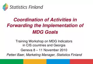 Coordination of Activities in Forwarding the Implementation of MDG Goals