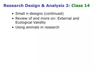 Research Design &amp; Analysis 2: Class 14