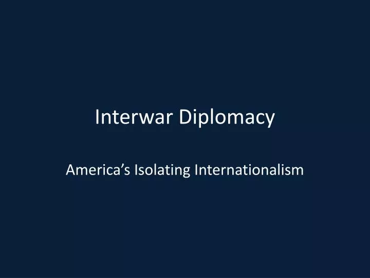 interwar diplomacy