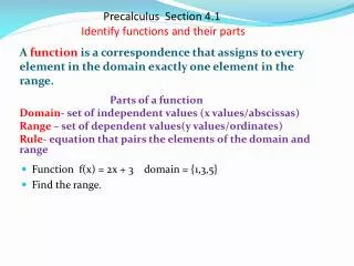 Precalculus Section 4.1 Identify functions and their parts