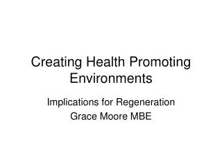 Creating Health Promoting Environments