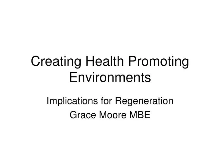 creating health promoting environments