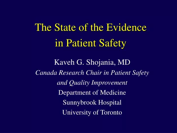 the state of the evidence in patient safety