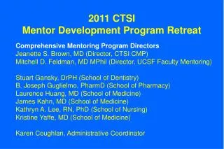 2011 CTSI Mentor Development Program Retreat