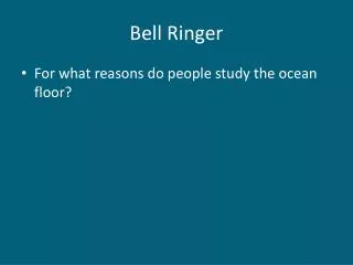 Bell Ringer