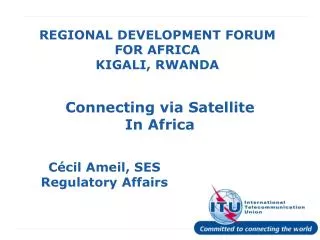 REGIONAL DEVELOPMENT FORUM FOR AFRICA KIGALI, RWANDA