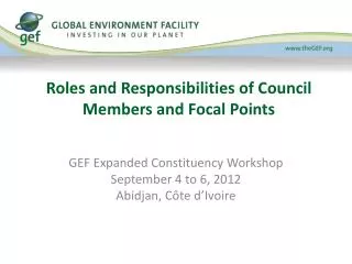 Roles and Responsibilities of Council Members and Focal Points