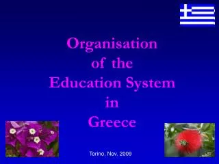 Organisation of the E ducation S ystem in Greece