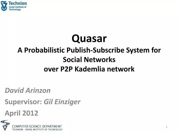quasar a probabilistic publish subscribe system for social networks over p2p kademlia network