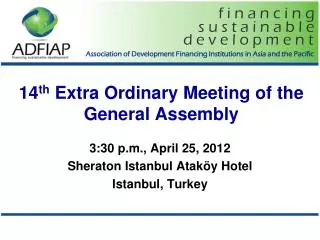 14 th Extra Ordinary Meeting of the General Assembly