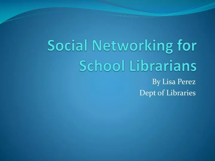social networking for school librarians