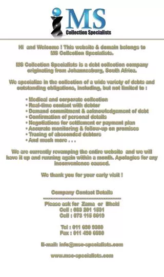 Hi and Welcome ! This website &amp; domain belongs to MS Collection Specialists.