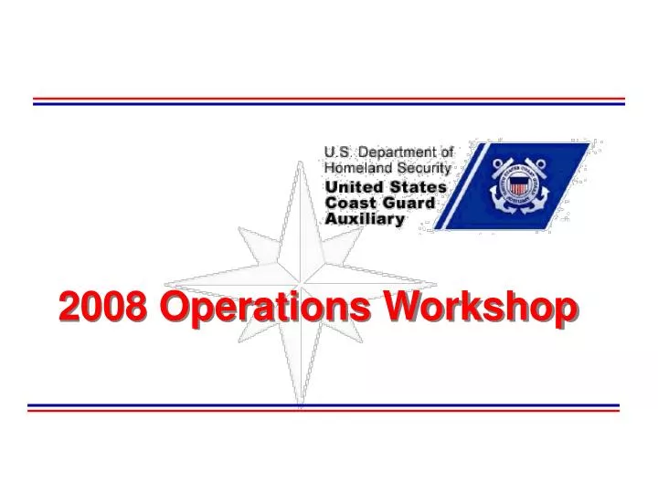 2008 operations workshop