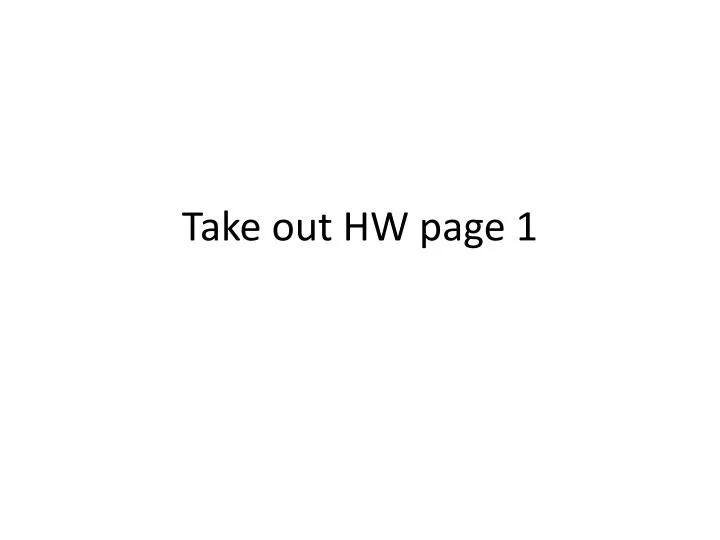 take out hw page 1