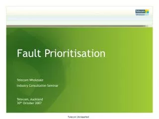 Fault Prioritisation