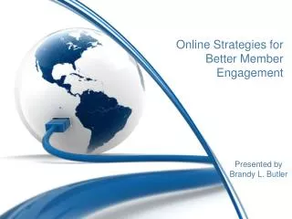 Online Strategies for Better Member Engagement