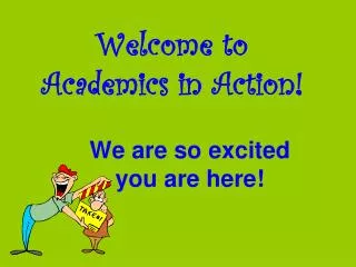 Welcome to Academics in Action!
