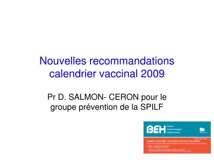 nouvelles recommandations calendrier vaccinal 2009