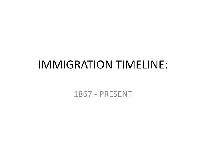 immigration timeline