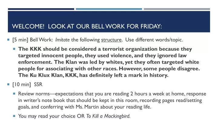 welcome look at our bell work for friday