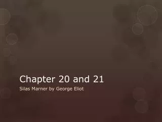 Chapter 20 and 21