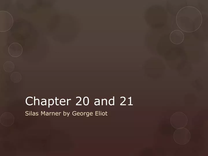 chapter 20 and 21