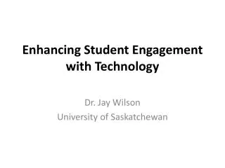 Enhancing Student Engagement with Technology