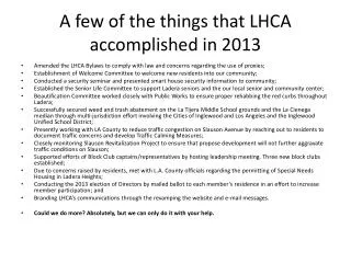 A few of the things that LHCA accomplished in 2013