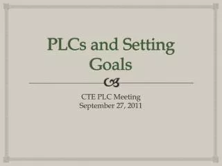 PLCs and Setting Goals