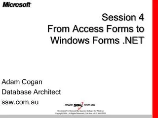 Session 4 From Access Forms to Windows Forms .NET