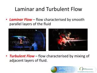 Laminar and Turbulent Flow