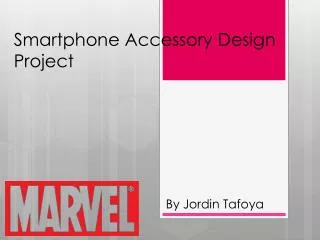 Smartphone Accessory Design Project