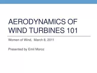 Aerodynamics of Wind Turbines 101