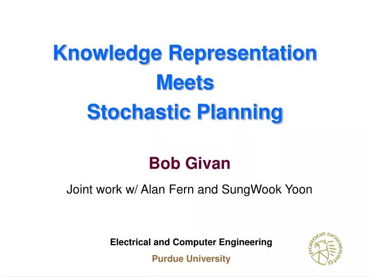 bob givan joint work w alan fern and sungwook yoon