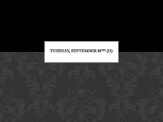 Tuesday, September 10 th (11)