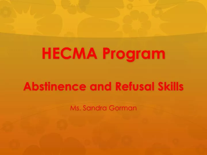 hecma program abstinence and refusal skills